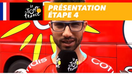Présentation Étape 4 - Tour de France 2017