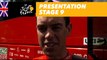 Presentation - Stage 9 - Tour de France 2017