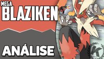 Mega Blaziken - Análise | Pokémon Competitivo || Klaw Office