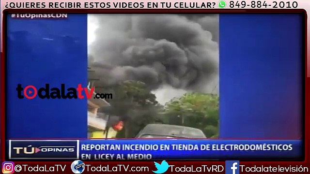 Reportan incendio en tienda de Licey al Medio-Tu Opinas CDN-Video