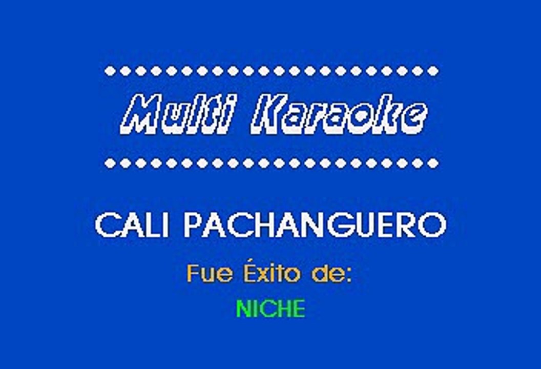 Grupo Niche - Cali Pachanguero (Karaoke)
