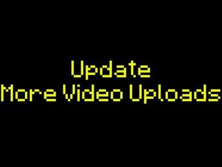 Update 2 - More Uploads!