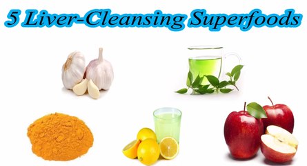 Liver-Cleansing Superfoods