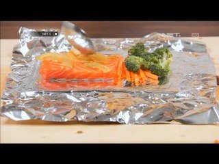 Bikin Bekal Salmon Kukus - NET5