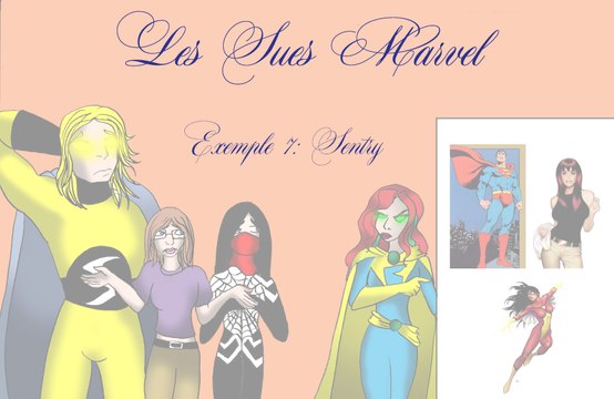La société des Mary Sue épisode 08: Les Sues Marvel (Sentry)