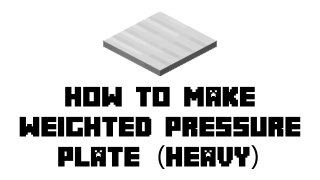 Minecraft Survival - How to Make Weighted Pressure Plate (Heavy)