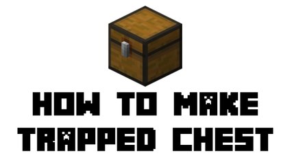 Minecraft Survival - How to Make Trapped Chest