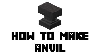 Minecraft Survival - How to Make Anvil
