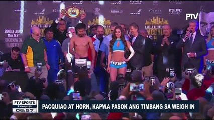 Pacquiao at Horn, kapwa pasok ang timbang sa weigh in
