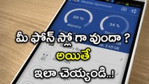 Simple Tips to Speed Up Your Phone : Tips & Tricks | Oneindia Telugu