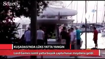 Kuşadası’nda lüks yatta yangın