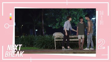 MAKE IT RIGHT SEASON 2 รักออกเดิน ซีซั่น 2  EP.9 | 2/2