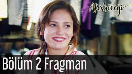 Ateşböceği 2. Bölüm Fragman