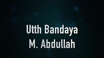 Uth bandya uth da masala Punjabi poetry