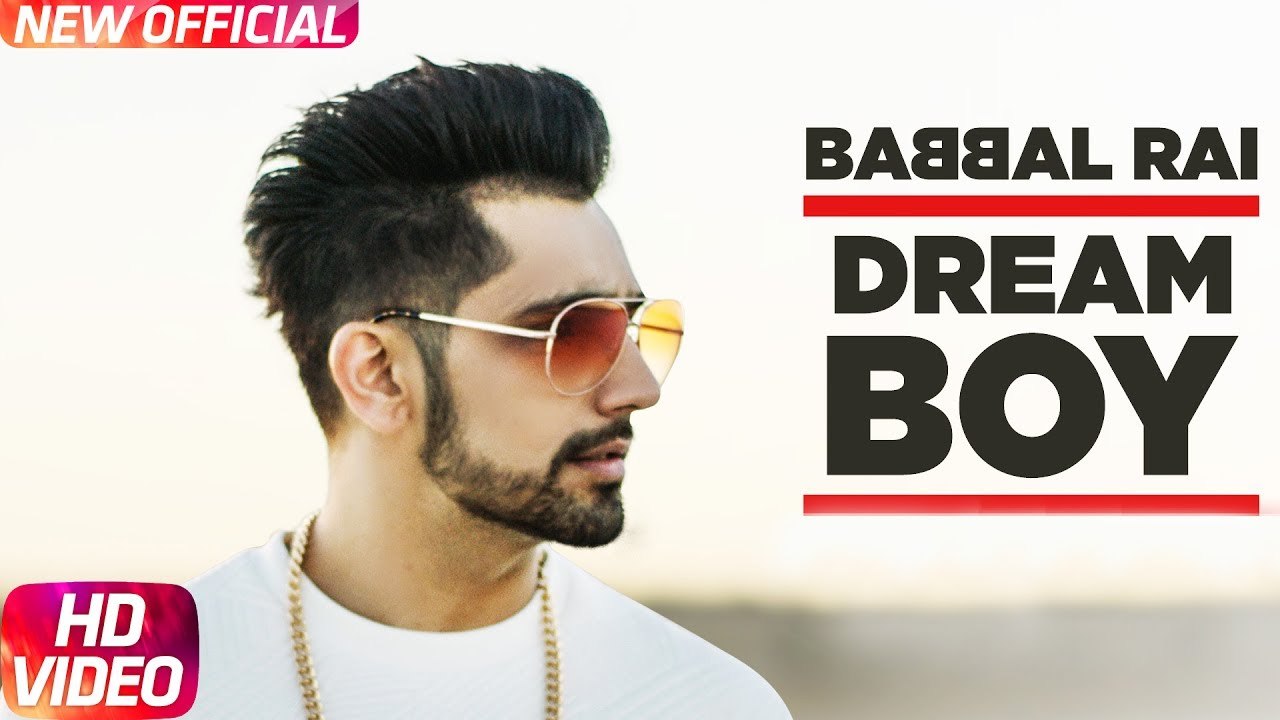 Dream Boy Full HD Video Song Babbal Rai 2017 ...