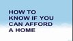How to Know If You Can Afford a Home
