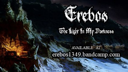 Erebos - The Light in My Darkness Album Of The Week - 25-2017