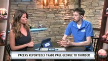NBA Rumors: Paul George Traded To Thunder