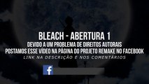 BLEACH ABERTURA 1 ASTERISK (PORTUGUÊS) |REPOSTADO|