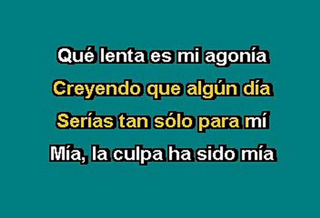 Camilo Sesto - La Culpa Ha Sido Mía (Karaoke)