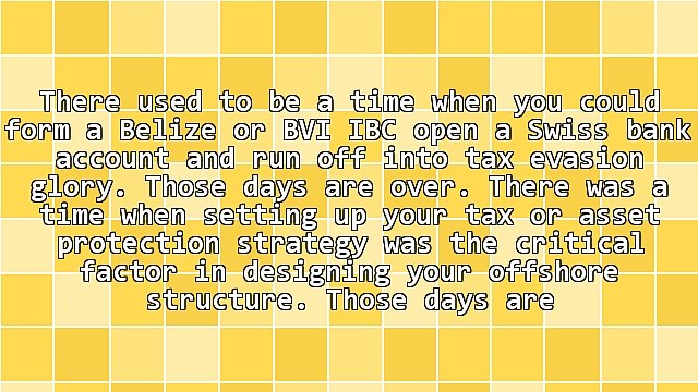 Banking - The Achilles Heal of Many Offshore Structures