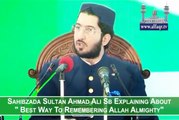 Best way of remembering Allah Almighty, as per teaching of Hazrat Sultan Bahoo R.A
