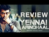 Yennai Arindhaal Movie Review In Malayalam - Ajith,Trisha,Gautham Menon