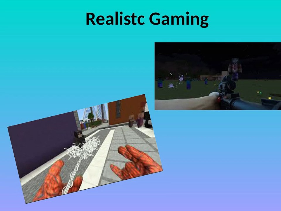 Realistc Gaming