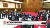 President Moon Jae-in returns home from U.S. trip