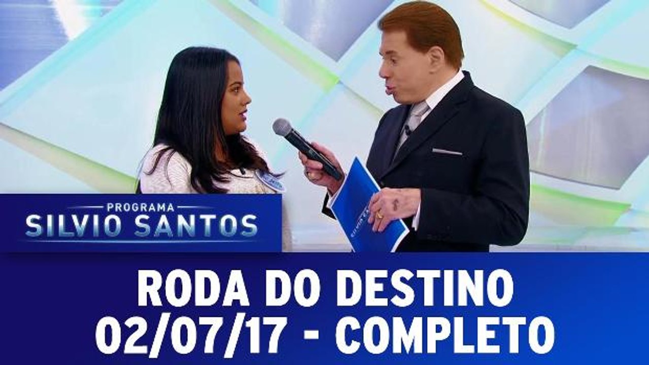 Roda do Destino - 02.07.17 - Completo