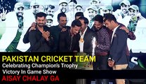 Champions of the Champions Pakistan Cricket Team celebrating their victory in Game Show Aisay Chalay Ga