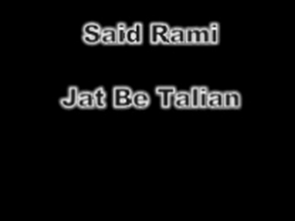 Said Rami - Jat Be Talian