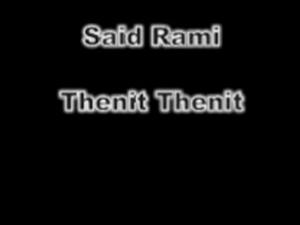 Said Rami - Thenit