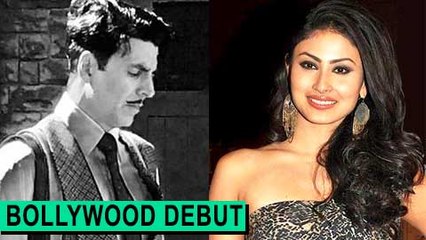 H0T Mouni Roy's Bollywood Debut In Akshay Kumar's Gold