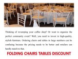 Get More Discounts at Folding Chairs Tables Discount with Attractive Prices