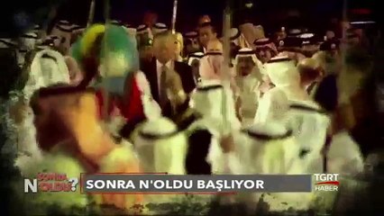 Sonra Ne Oldu? - Arap Krizi - Trump