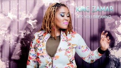 Lady Zamar - It's You - Dreaming