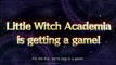 Little Witch Academia  Chamber of time -Trailer