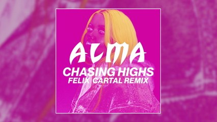 ALMA - Chasing Highs