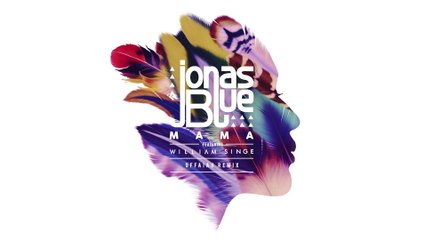 Jonas Blue - Mama