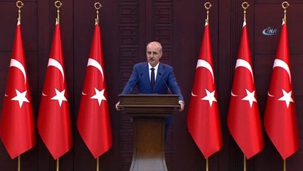 Numan Kurtulmuş'tan Bakanlar Kurulu Toplantısı Sonrasında Açıklama