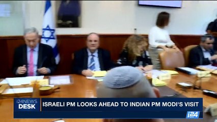 i24NEWS DESK | Israeli PM looks ahead to Indian PM Modi's visit | Monday, July 3rd 2017