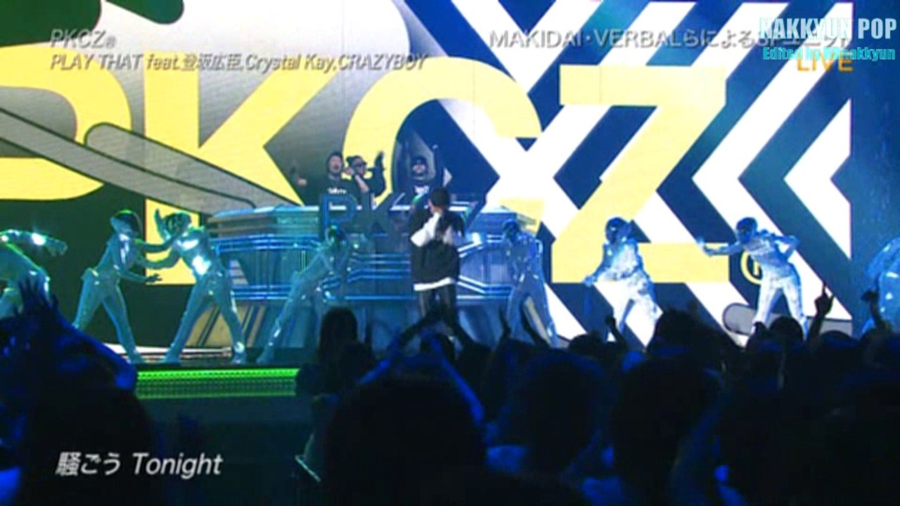 PKCZ® ＊ PLAY THAT feat. 登坂広臣,Crystal Kay,CRAZYBOY