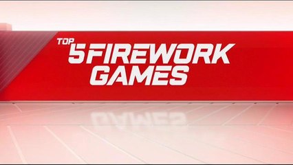 Top five fireworks games since 2004