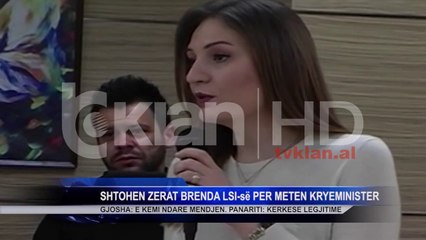 Shtohen zërat brenda LSI –së për Metën Kryeministër