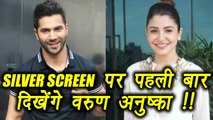 Anushka Sharma and Varun Dhawan to work TOGETHER in Sui Dhaaga | FilmiBeat