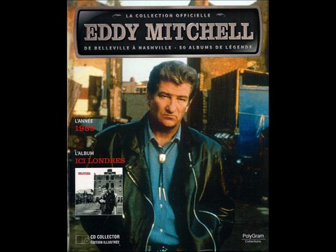 Eddy Mitchell - Tu ferais mieux de l'oublier.
