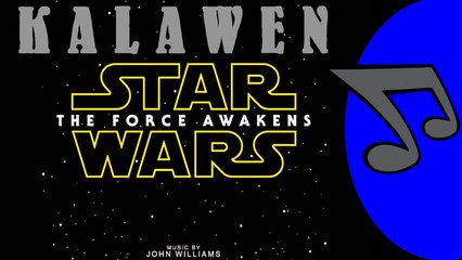CRITIQUE et ANALYSE de l'OST de STAR WARS 7 - Kalawen