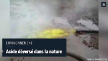 Vidéo : des mètres cubes d'acide déversés dans la nature