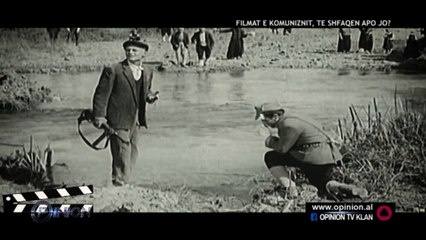 Opinion - Filmat e komunizmit, te shfaqen apo jo? (14 mars 2017)